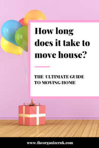 Pinnable image : present and balloons , how long does it take to move house?
